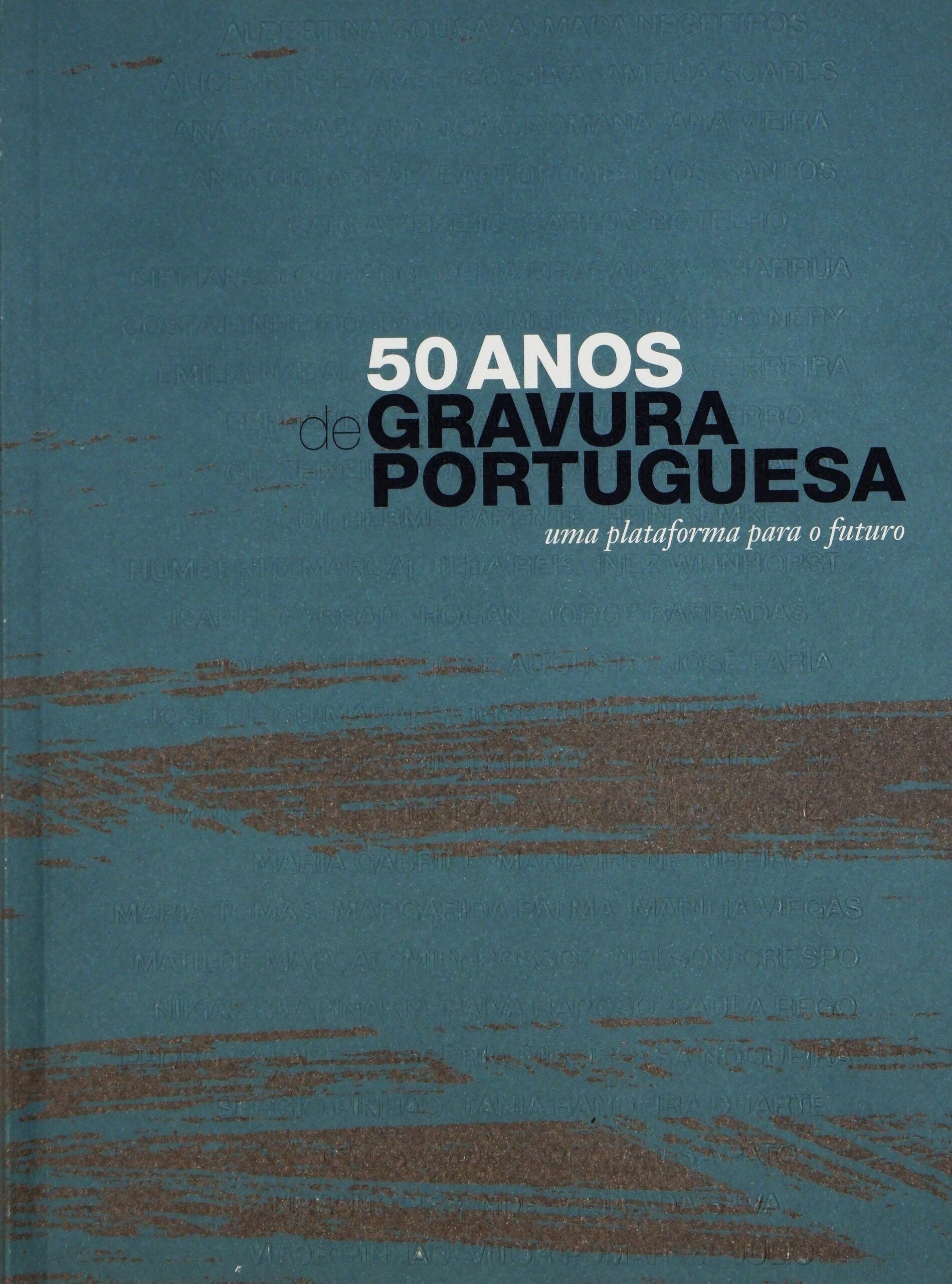 Capa do catálogo da exposição 50 Anos de Gravura Portuguesa
